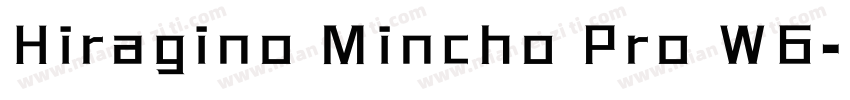 Hiragino Mincho Pro W6字体转换
